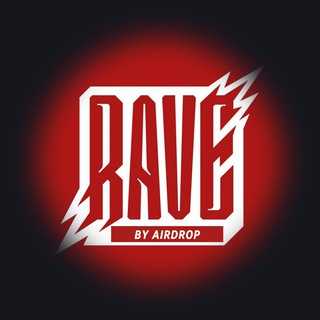 Канал   RAVE BY AIRDROP